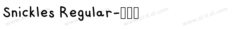 Snickles Regular字体转换